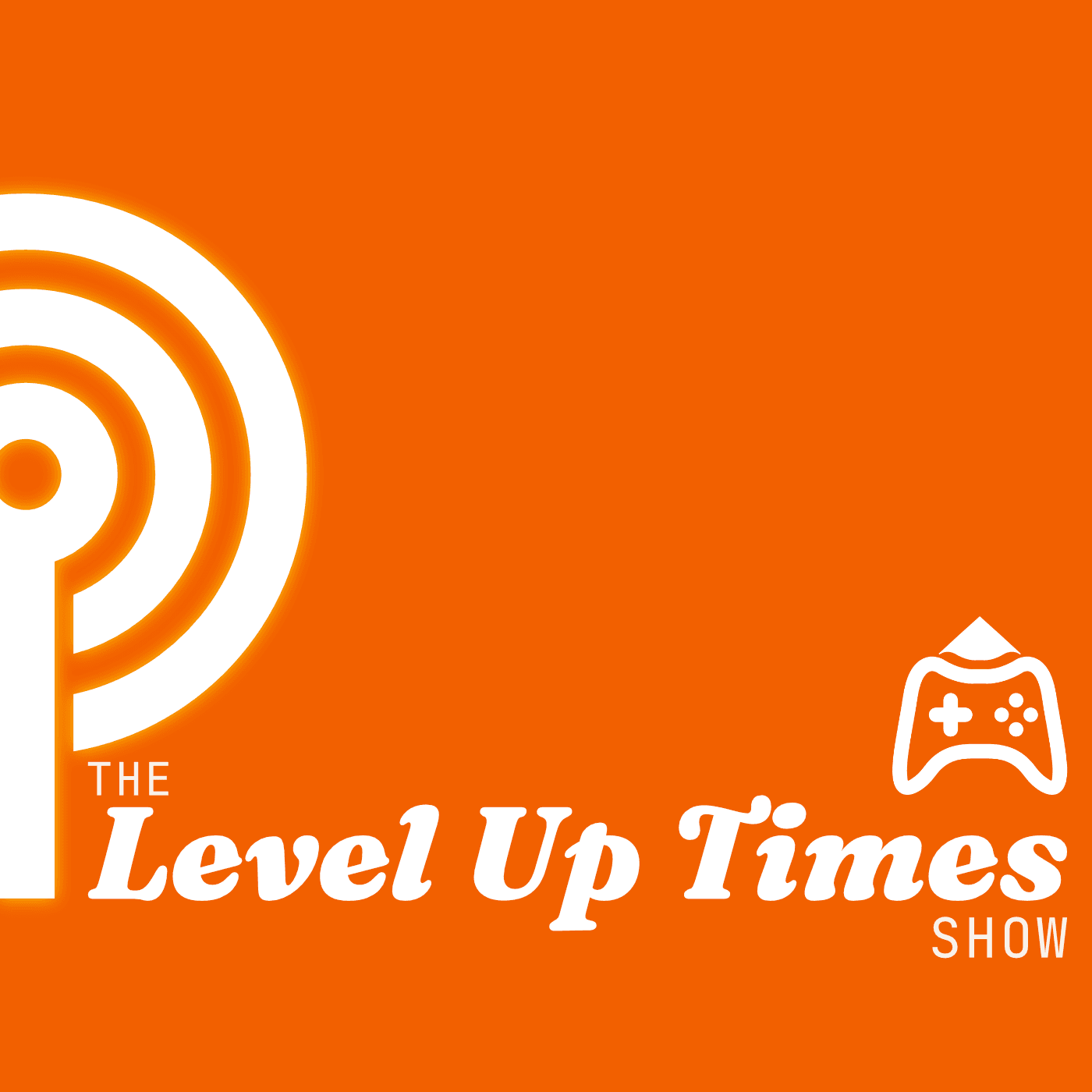 The Level Up Times Show